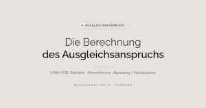 Die Berechnung des Ausgleichsanspruchs nach § 89b HGB