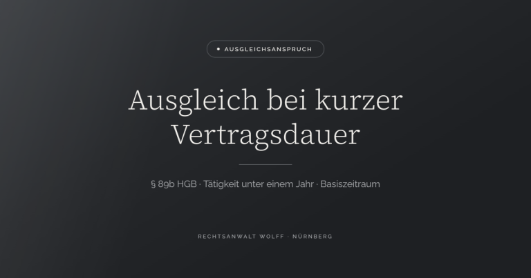 Ausgleich bei kurzer Vertragsdauer