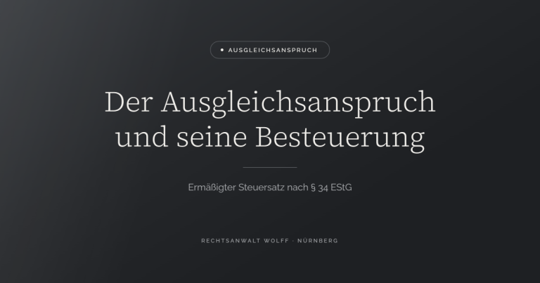 Der Ausgleichsanspruch und seine Besteuerung