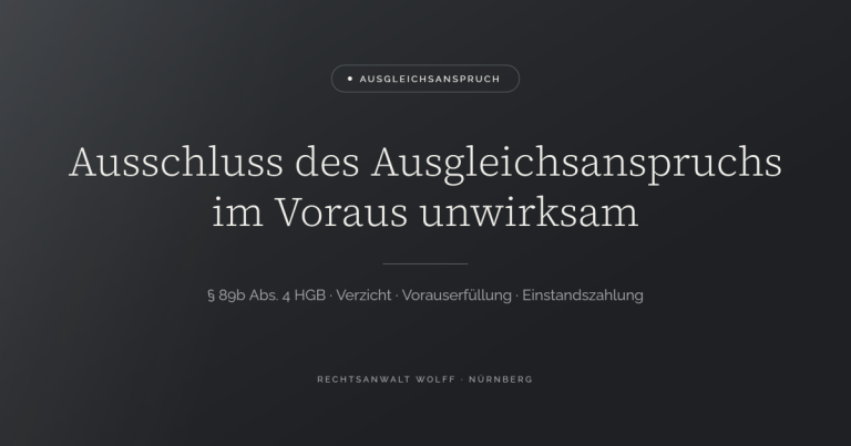 Ausschluss des Ausgleichsanspruchs im Voraus unwirksam