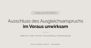 Ausschluss des Ausgleichsanspruchs im Voraus – § 89b Abs. 4 HGB