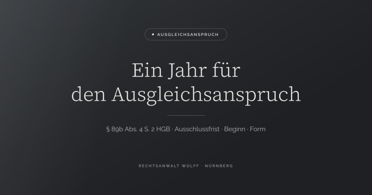 Ein Jahr für den Ausgleichsanspruch